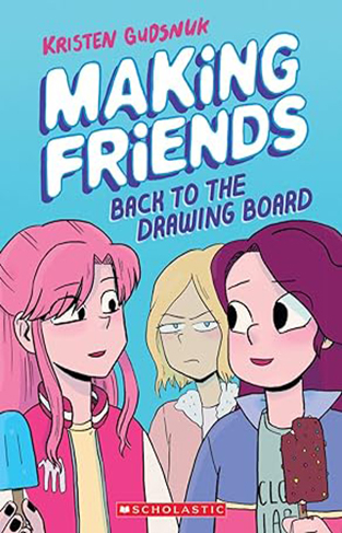 Making Friends: Back to the Drawing Board: Volume 2